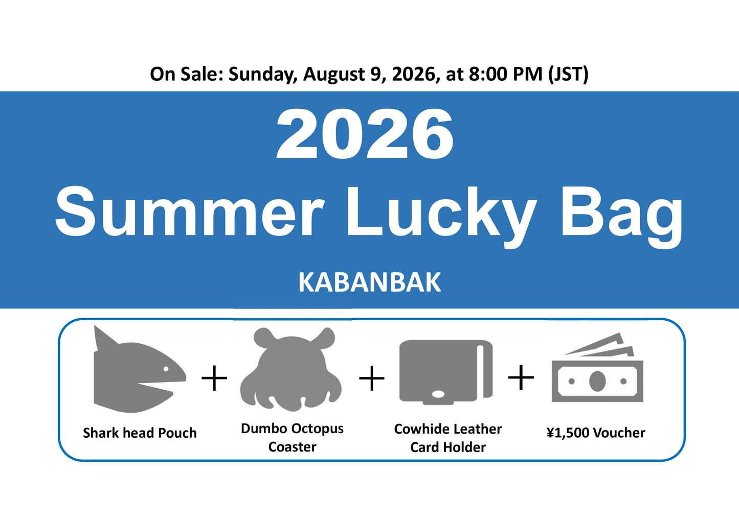 【On Sale: Sunday, August 9, 2026, at 8:00 PM (JST)】2026 Summer Lucky Bag